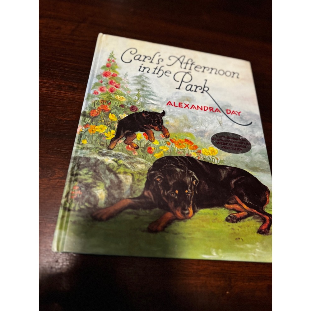 Carls Afternoon in the Park by Alexandra Day Hardcover Rottweiler Picture Book